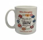 Teacher Mug - Thankyou For Helping Me Grow 11oz