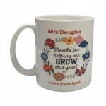 Teacher Mug - Thankyou For Helping Me Grow 11oz